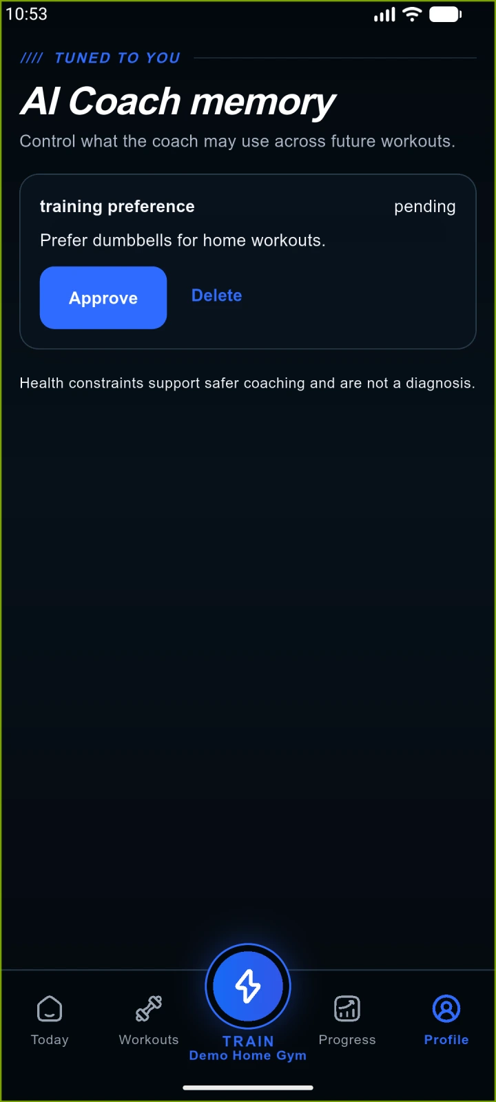 Coach memory approval and management in the native app